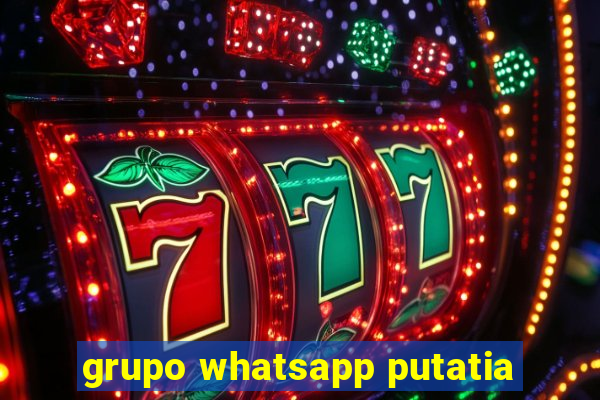 grupo whatsapp putatia